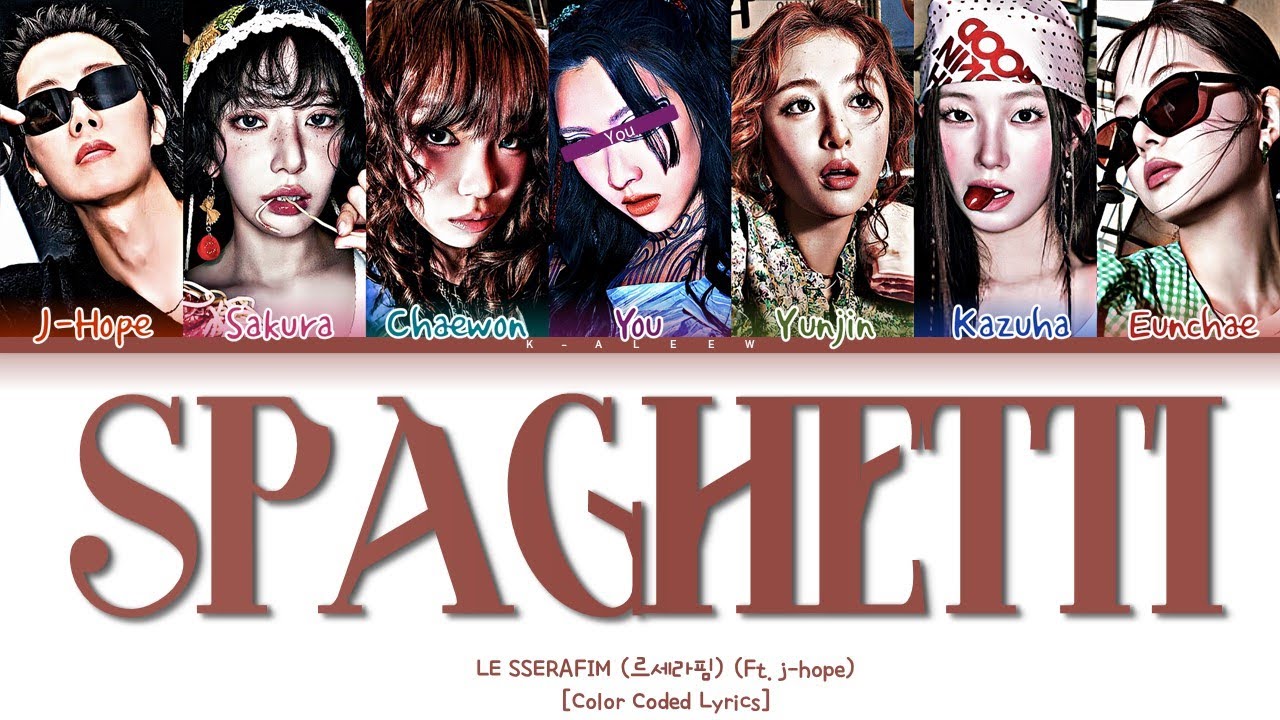 LE SSERAFIM (르세라핌) ''SPAGHETTI' (ft. j-hope) [7 Members] (Color Coded Lyrics) COVER BY @moria09z