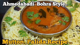 Mutton Palida Recipe‼️Bohra style Dal pulao  Bohra Dal Chawal Palidu‼️Bohra Recipes