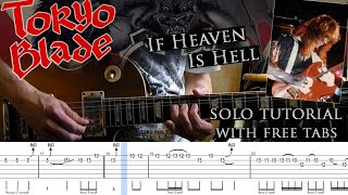 Tokyo Blade - If Heaven Is Hell guitar solo lesson (with tablatures and backing track)