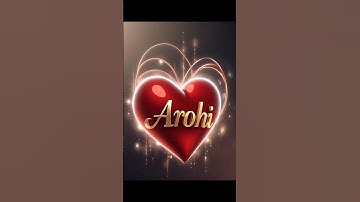 Tag Arohi❤️Comment Ur Name & Subscribe For More#love#newsong#shorts#status#hindisong#nameart