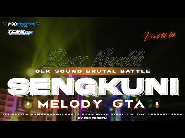 DJ SENGKUNI LEDA LEDE X MELODY GTA AMUNISI CEK SOUND SUMBERSEWU BASS NGUK BRUTAL class=