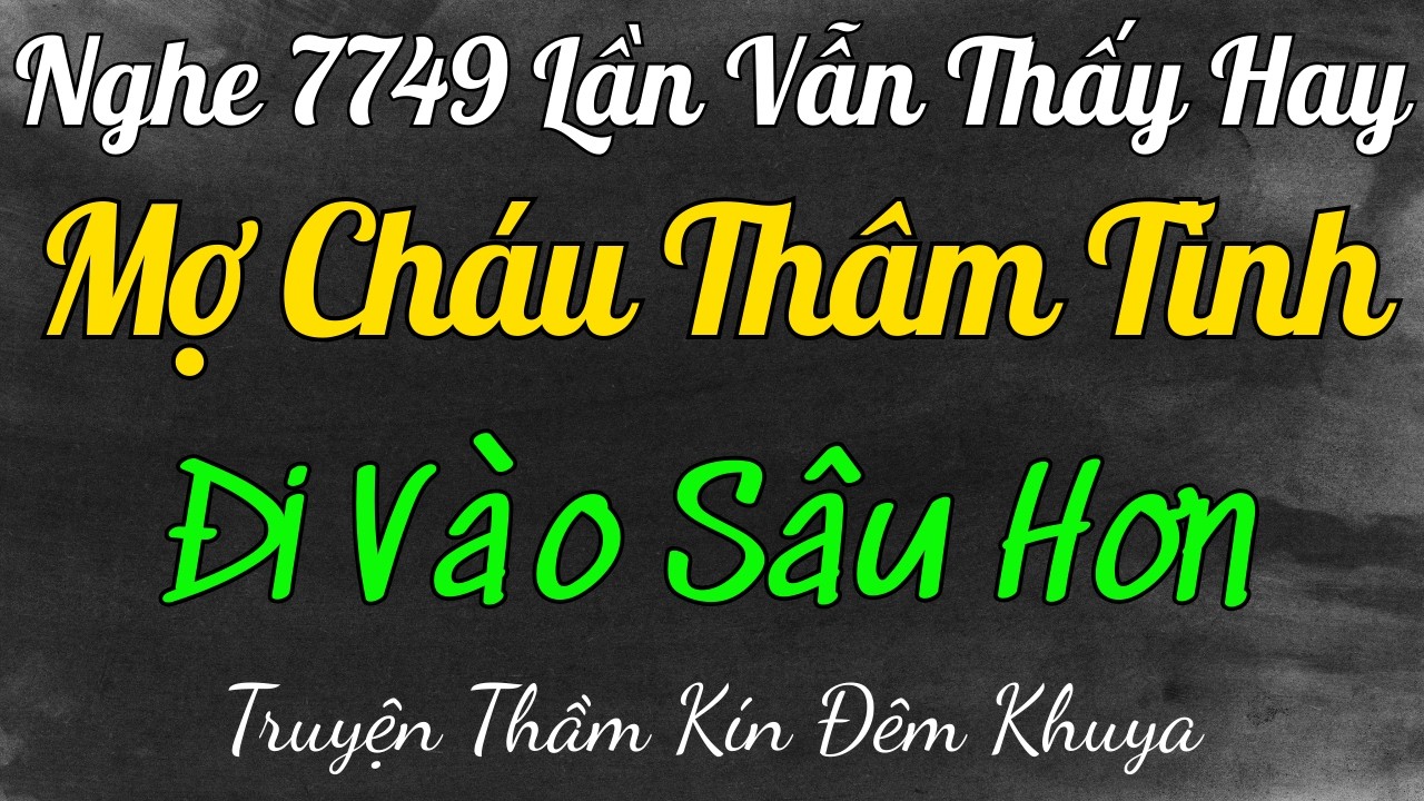 MỢ CHÁU THÂM TÌNH