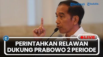 🔴LIVE: Jokowi Perintahkan Relawan Dukung Prabowo-Gibran 2 Periode