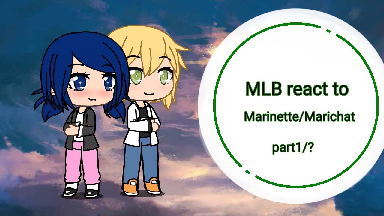 🐞MLB react to Marinette/Marichat 🐈‍⬛ |part1|