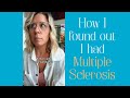 How I Found Out I Had MS | My Diagnosis Story