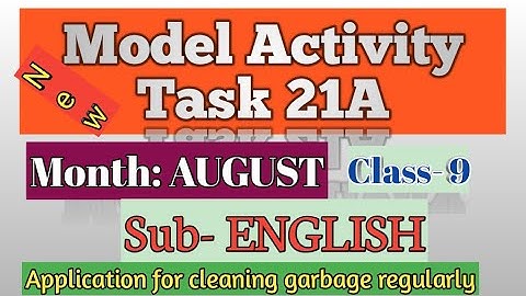Model Activity Task 21A//Class -IX//ENGLISH