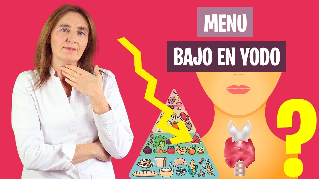 CÓMO DEBE SER un menú BAJO EN YODO | Alimentación baja en yodo | Nutrición y Dietética