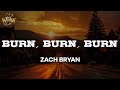 Zach bryan  burn burn burn lyrics