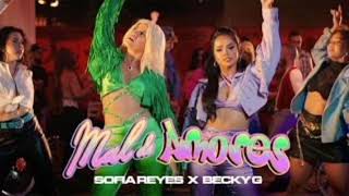 Sofía Reyes & Becky G - Mal de amores remix  Burbuja Dj.