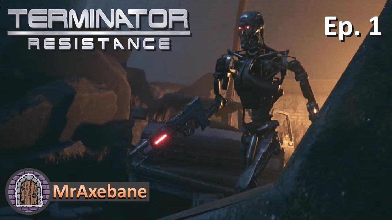 I feel like I'm in the movies! - Ep 1 - Terminator Resistance - YouTube