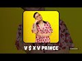 V  v prince playlist         