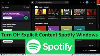 How to Turn Off Explicit Content from Spotify App on Windows PC