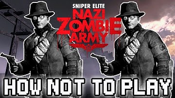 HOW NOT TO PLAY: NAZI ZOMBIE ARMY w/ Jonas & Friend