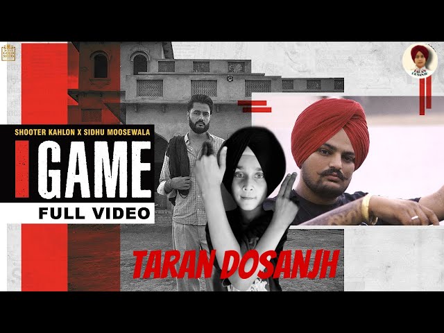 GAME (Official Cover) Taran Dosanjh | Shooter Kahlon | Sidhu Moose Wala | Latest Punjabi Songs 2021 class=