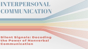 "Silent Signals: Decoding the Power of Nonverbal Communication"