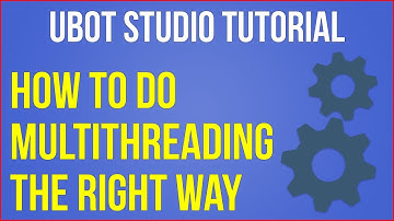 Ubot Studio Multithreading Tutorial: How To Multithread The Right Way (In Ubot)