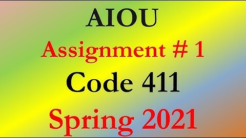 AIOU Code 411 Solved Asignment No.1 Spring  2021 || Subject:  SOCIOLOGY-I || Level: Bachelor/BA
