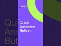 Quick Animated Button Tutorial #tutorial #droip #shorts #wordpress