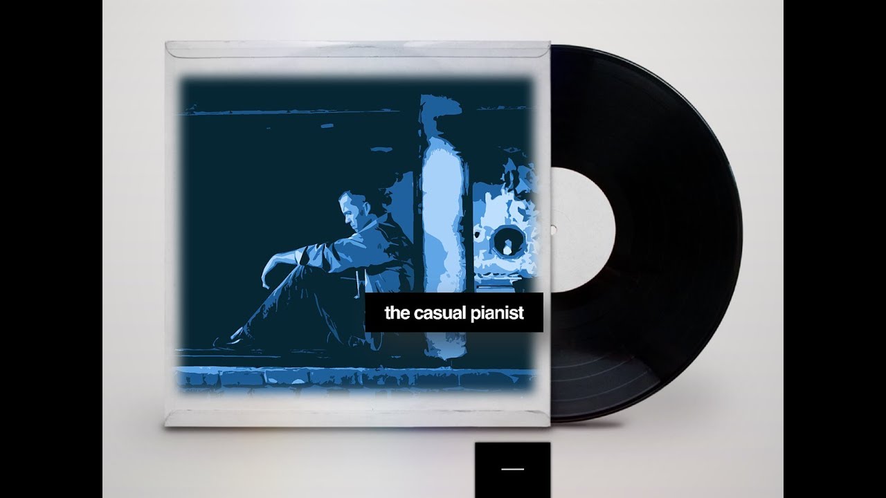 Original Piano Composition: Don't worry cause I'm fine (Piano Solo) | The Casual Pianist |