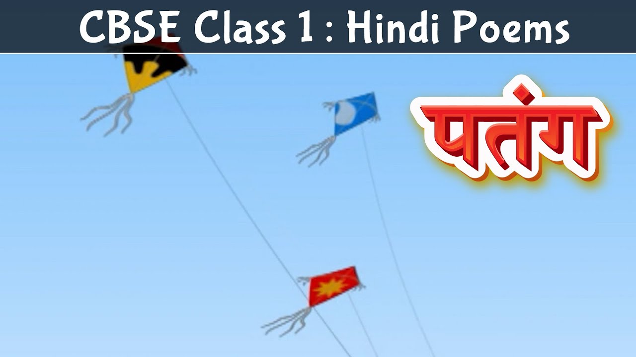 Patang Poem CBSE Class 1 Hindi Learn Hindi For Beginners Pebbles
