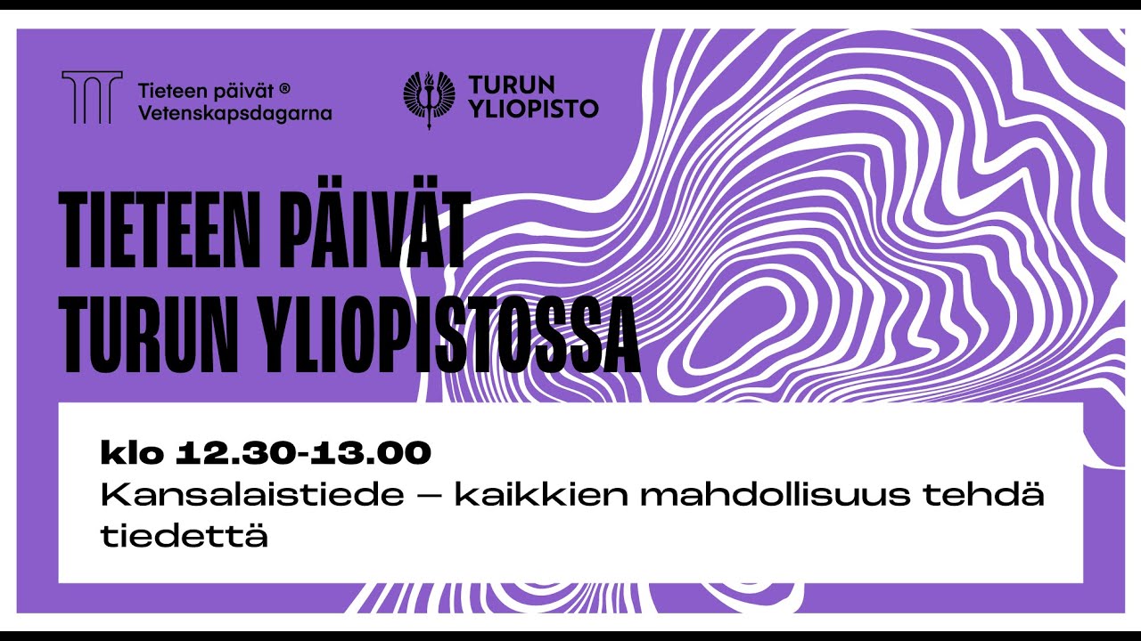 Kansalaistiede – kaikkien mahdollisuus tehdä tiedettä (Tieteen päivät 2023)