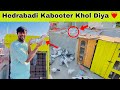 Hedrabadi kabooter ko khol diya  or aaj 1 kabootar bhag gya 