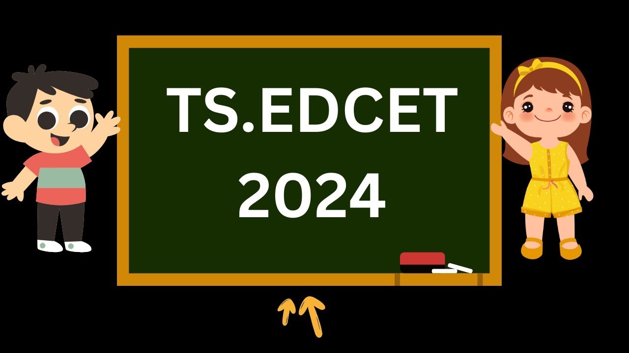 HOW TO APPLY FOR TSEDCET 2024 BED ENTRANCE TEST REGISTRATION PROCESS