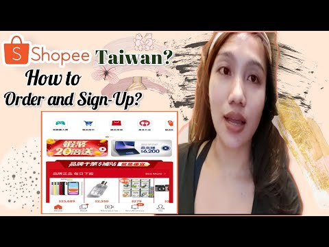 วิธีสั่งซื้อและสมัคร SHOPEE TAIWAN.Tagalog