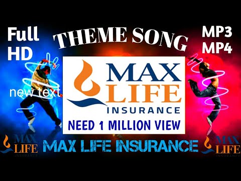 Max Life Insurance Theme Song  Anthom Song Video  MP3 Song