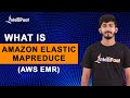 What is AWS EMR | Introduction to Amazon EMR | Intellipaat