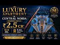 Luxury apartment in Central Noida Sector 120 with Complete Walkthrough Details of RG Miraj 2026😍