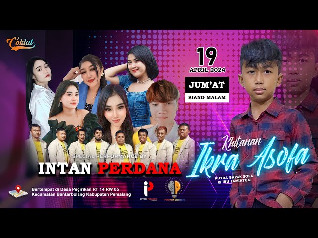 LIVE TEAM 8 INTAN PERDANA | Khitanan Ikra Asofa Putra Bpk Sofa u0026 Ibu Jamiatun  Pegiringan - Pemalang class=