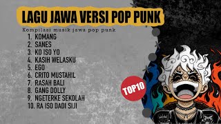 KUMPULAN LAGU JAWA VERSI POP PUNK COVER - SKENA JAWA POP PUNK