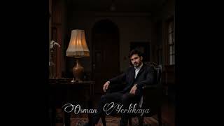 Osman Yerlikaya - Benim Olmayan Kader Soundhorus