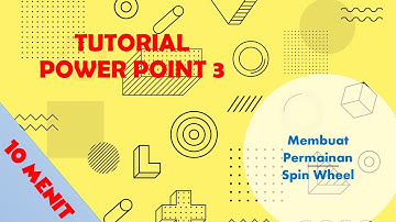 Tutorial Power Point 3: Membuat Permainan Spin Wheel