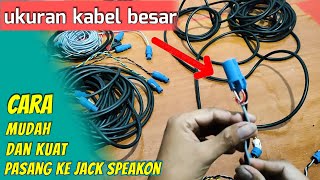 cara pasang kabel ke jack speakon mudah dan kuat