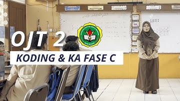 OJT 2 Video Pembelajaran Koding dan KA Fase C | Modul 3 Konsep Dasar KA Mesin Cerdas dan Non Cerdas