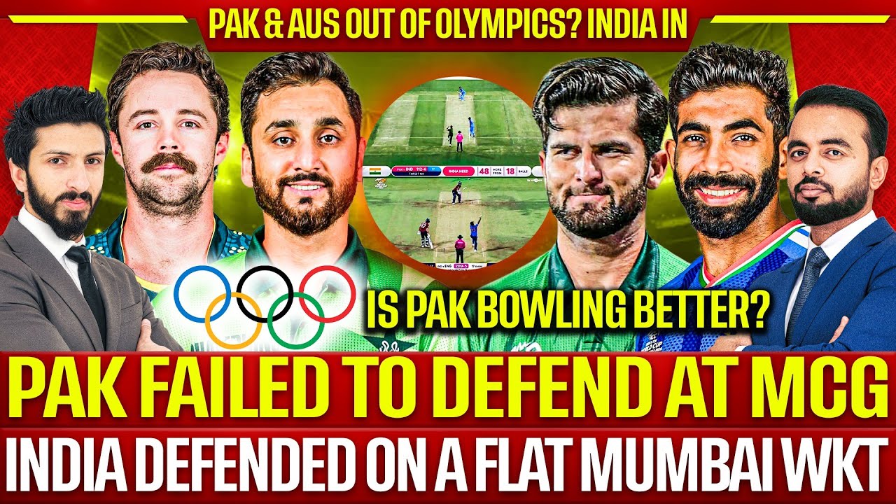 🛑 Pak Failed in MCG | India Defended on a Flat Mumbai | Pak & Aus Out of Olympics? India IN