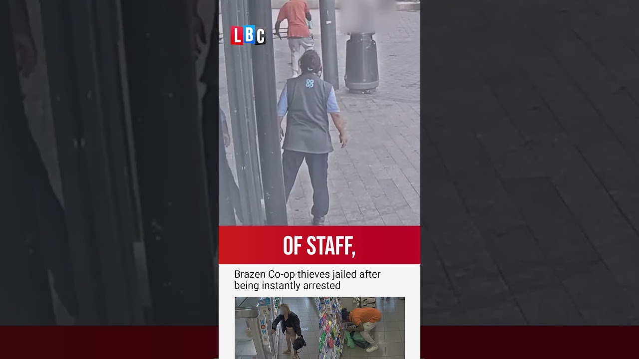 Thieves jailed immediately after failed Co-op heist | LBC