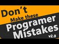 Beginner Programmer Mistakes and How to Avoid Them ?