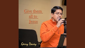 Thumbnail of Give them all to Jesus