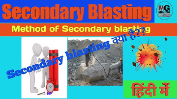 Secondary blasting | method of Secondary blasting | MINING GURUKUL