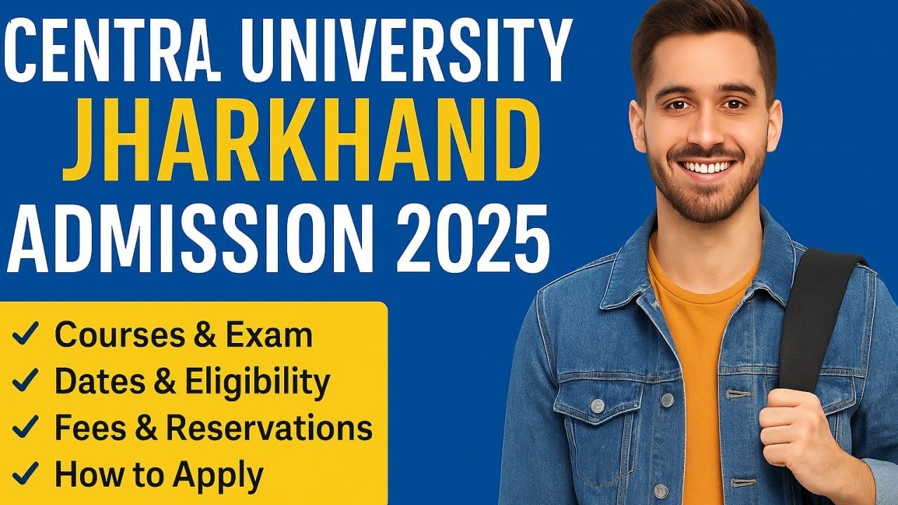 🎓 Central University of Jharkhand Admission 2025 – Complete Guide - YouTube
