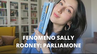 Fenomeno Sally Rooney: parliamone