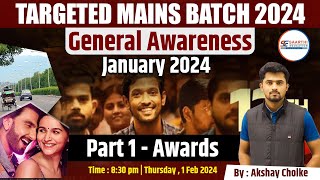 Targeted Mains Batch 2024 General Awareness Day 1 By Akshay Cholke Sir