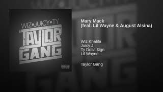 Mary Mack (feat. Lil Wayne & August Alsina)