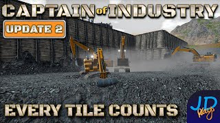 Every Tile Counts 🚛 Captain of Industry Update 2 🚜 Ep21 👷 Lets Play, Walkthrough