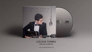 Los Dos Torres - Virlan Garcia chords