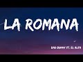 La Romana - Bad Bunny ft. El Alfa (Letra/Lyrics)