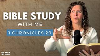 1 Chronicles 20 | The Giant You Didn't Know Existed [Bible Study WITH Me]